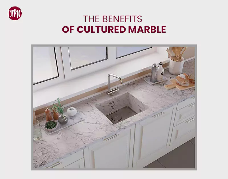 The Benefits of Cultured Marble